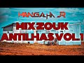 Recordar Antilhanas Zouk The Best Vol.1 DJ MANGALHA JR