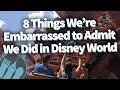 8 Things We're Embarrassed to Admit We Did in Disney World!