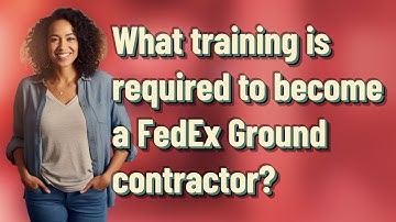 What training is required to become a FedEx Ground contractor?