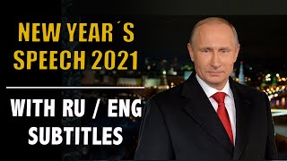 RUSSIAN SPEECH: Full 2021 Vladimir Putin's New Year's address (with Russian and English subtitles)