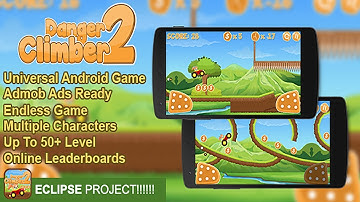 Danger Climber 2 + Admob + Online Leaderboard + Multiple Characters Android Studio