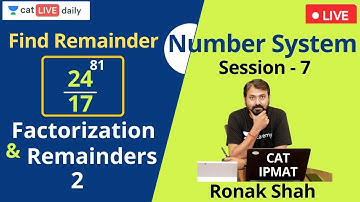Number System for CAT & IPMAT | Part 7 | Factorization & remainders | target 99+ | Ronak Shah