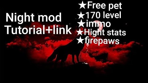 Night mod wolf online link+tutorial 6.2.0 by @Alucy_DragonYT