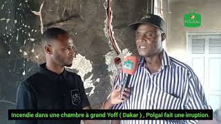 Incendie Dans Une Chambre À Grand Yoff Dakar Polgal Fait Une Irruption
