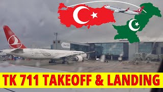 Turkish Airlines Tk711 Takeoff and Landing (Islamabad to Istanbul) | Explore with Farukh