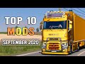 Top 10 ETS2 Mods - September 2020 | Euro Truck Simulator 2 Mods