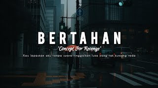 Concept For Revenge - Bertahan (Official Music Video) #forrevenge #conceptforrevenge