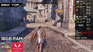 The Elder Scrolls IV: Oblivion Remastered | AMD Ryzen 3 3200U Vega 3