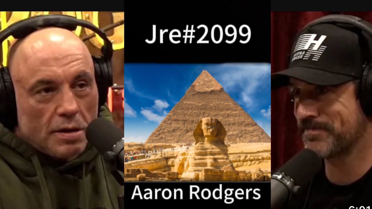 Joe Rogan:Lost civilization theory? with Aaron Rodgers