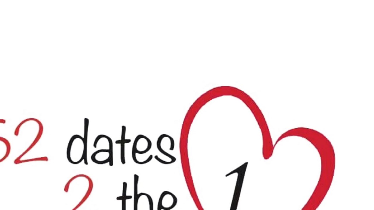 52 Dates 2 the 1 - Saturday night