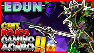 Build Edun para ARRASAR en Camino de Acero❗❗ (Ricos críticos rojos) [2023]