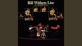 Vignette de la vidéo "Bill Withers - Lean on Me (Live at Carnegie Hall, New York, NY - October 1972)"