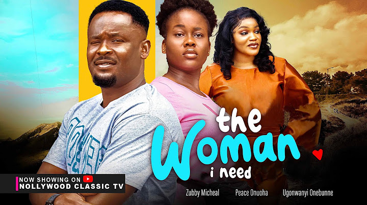THE WOMAN I NEED (2023 Zubby Michael Movies) Peace Onuoha Movies 2023 Nigerian Latest Full Movies