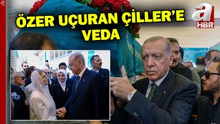Tansu Çillerin Eşi Özer Uçuran Çillere Veda Başkan Erdoğan Cenaze Törenine Katıldı A Haber