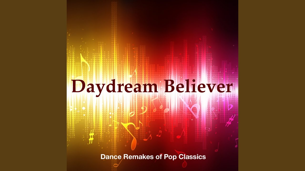 Daydream Believer (Vocal Mix) - YouTube