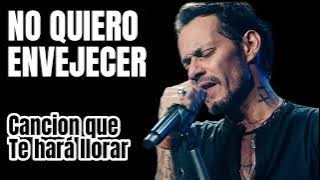 Marc Anthony - I Don't Want to Grow Old | Bolero of Reflection and Time