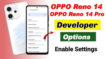 Oppo Reno 14 5g me developer options kaise laye, how to enable developer options in oppo reno 14 pro