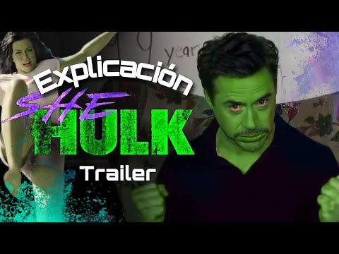 She Hulk Trailer Explicado Curiosidades por Tony Stark
