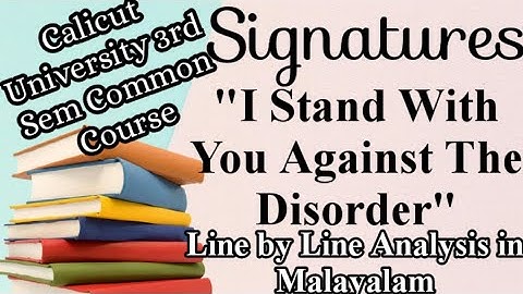 |I Stand With You Against The Disorders|Calicut University|3rd Sem|Signatures|