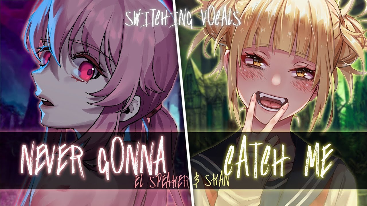 ◤Nightcore◢ ↬ Never Gonna Catch Me [Switching Vocals]