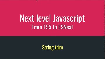 20  String trim | Next Level Javascript in Bangla | From ES5 to ESNext | বাংলা