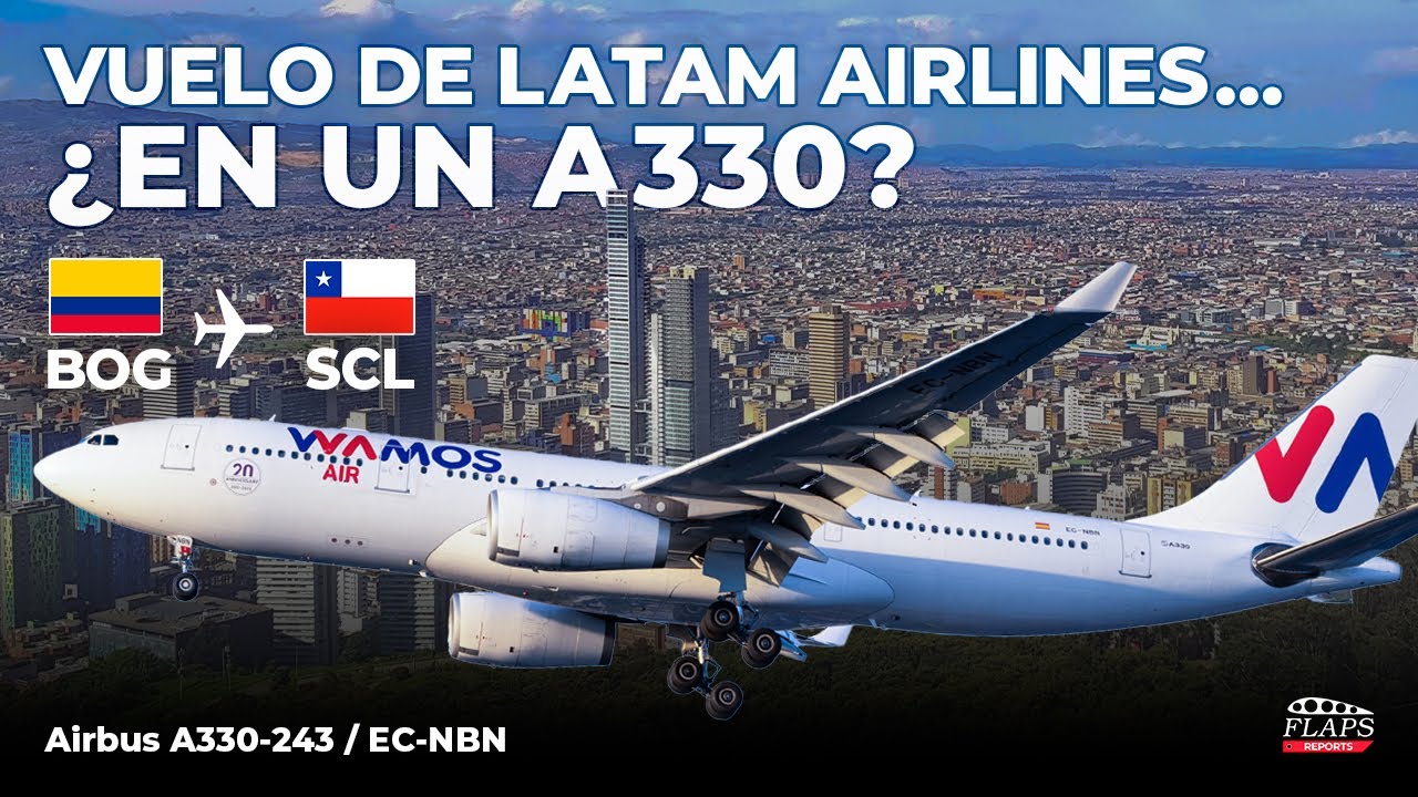 ¿Por qué WAMOS AIR opera este vuelo de LATAM AIRLINES? | AIRBUS A330-200 | Economy | TRIP REPORT