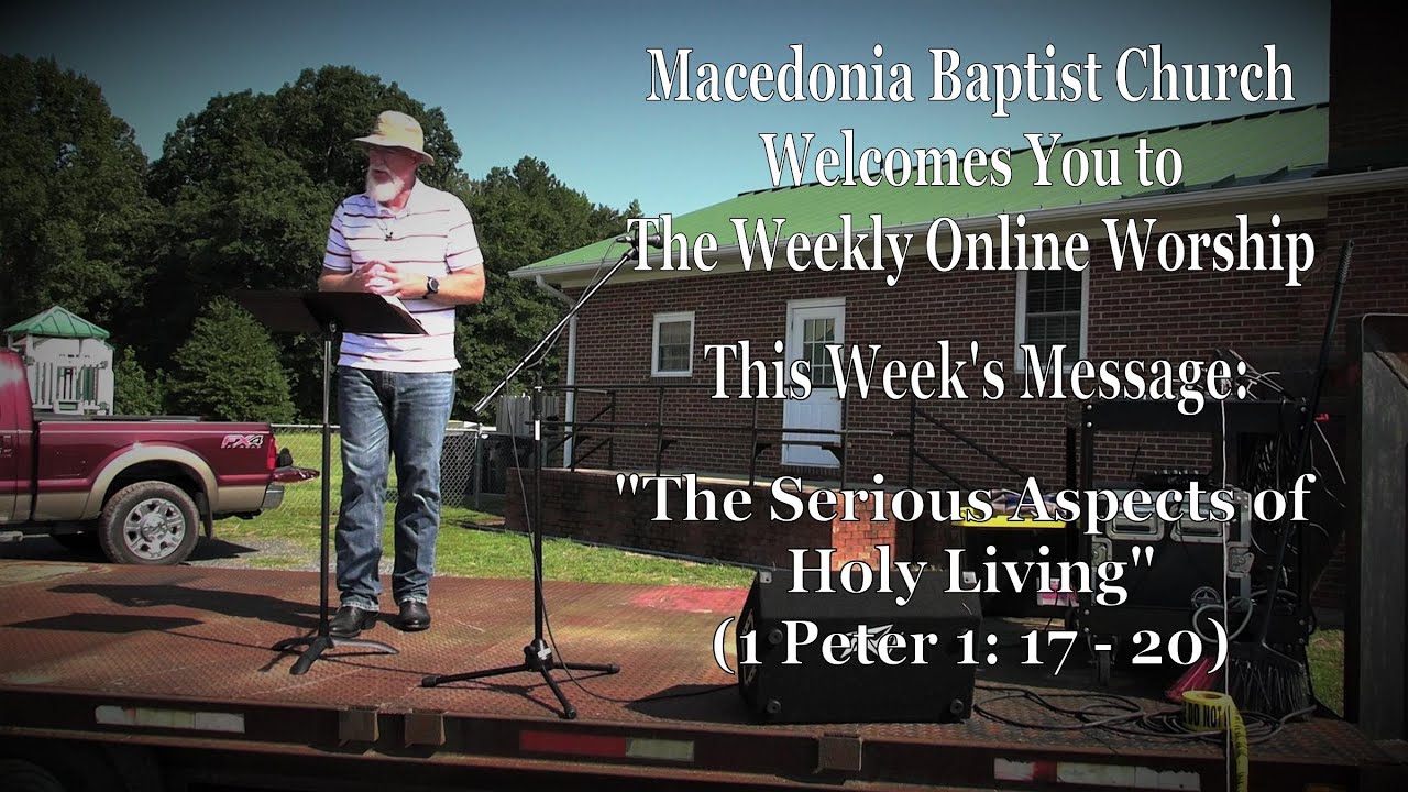 2021   08   08 The Serious Aspects of Holy Living