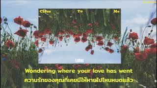 close to me - Laica [แปลไทย]