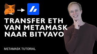 Ethereum overmaken van MetaMask naar Bitvavo - Tutorial
