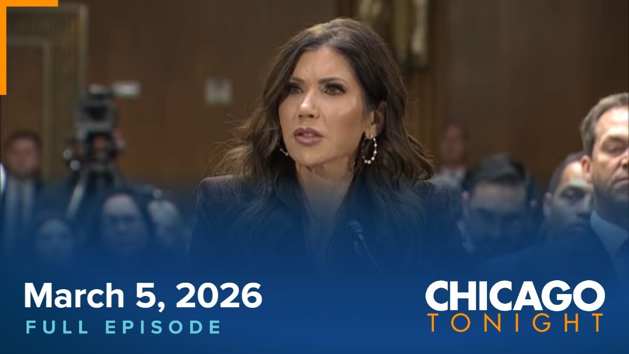 March 5, 2026 Chicago Tonight - Full Episode