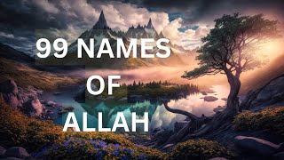 99 Names of Allah | Asma-ul-Husna