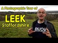 A photographic tour of Leek in Staffordshire