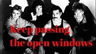 自殺はするな！Keep passing the open windows/Queen