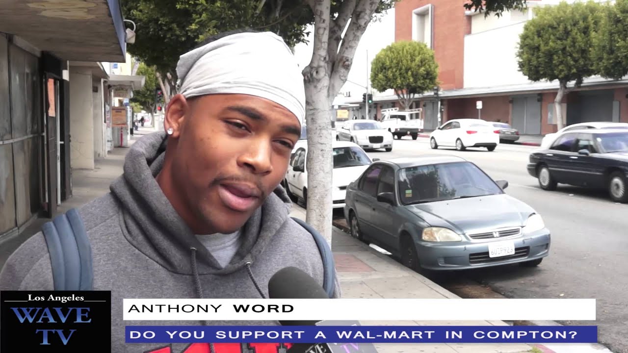 street beat what do you think about wal mart coming to compton walmart in compton