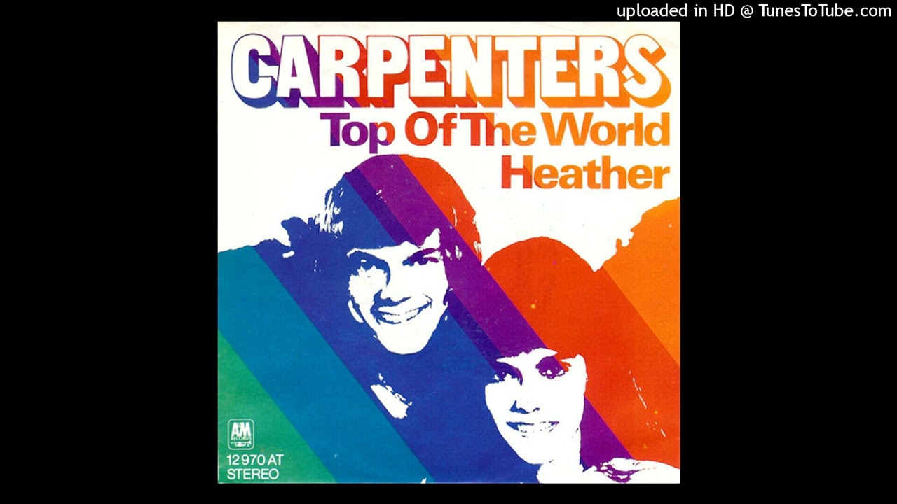 The Carpenters - Top Of The World [1972] [magnums extended mix