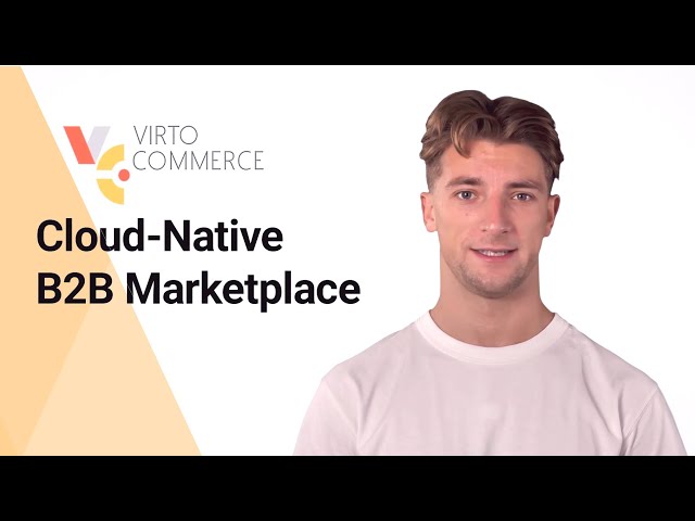 Virto Commerce' Platform to Build a Marketplace