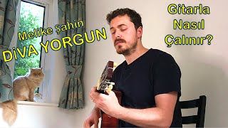 Melike Şahin - Diva Yorgun | Gitarla Nasıl Çalınır?