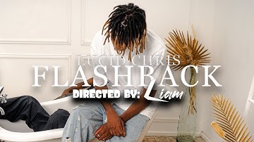 Lucid Chris - FLASHBACK (Official Music Video)