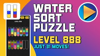 Water Sort Puzzle Level 888 Walkthrough [31 Moves!]