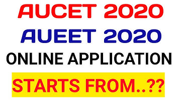 AUCET 2020 AUEET 2020 ONLINE APPLICATION DATE STARTS FROM || ANDHRA UNIVERSITY CET & EET 2020 UPDATE