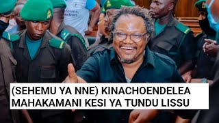 HEAR WHAT IS HAPPENING IN THE TUNDU LISSU COURT CASE (PART FOUR)