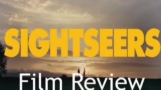 Sightseers Film Review - Sam Davies