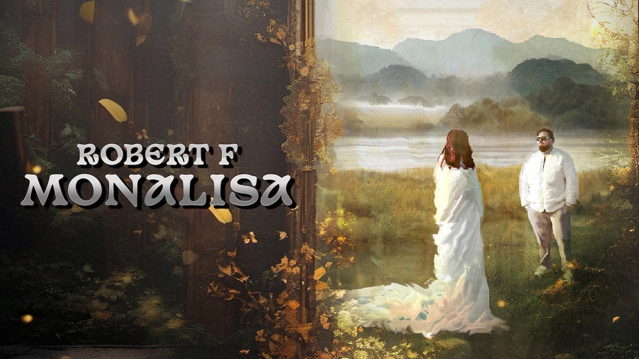 ROBERT F - MONALISA