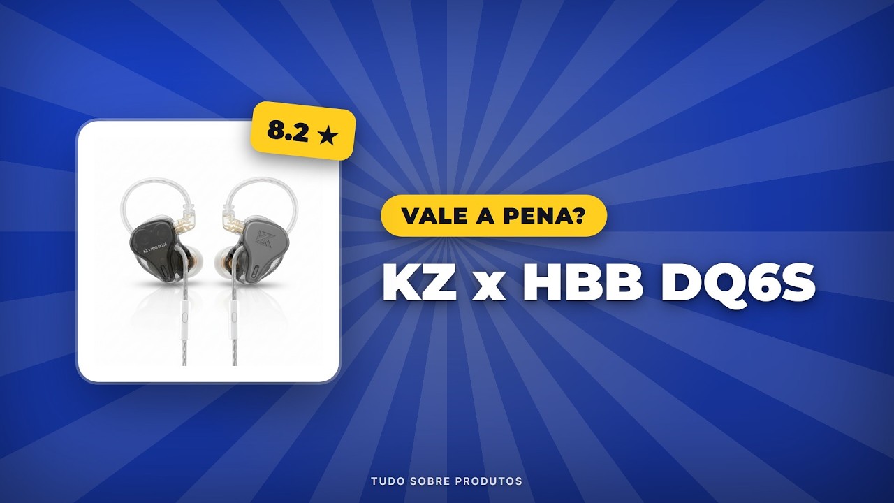 Capa: KZ x HBB DQ6S: O fone que faz valer a pena em 2026?