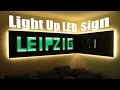How to make a Huge Light Up LED Sign