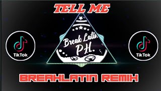 BREAKLATIN PH - TELL ME (Breaklatin)