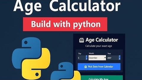 Build Your Own Modern Age Calculator App in Python (With GUI & Calendar Picker!)