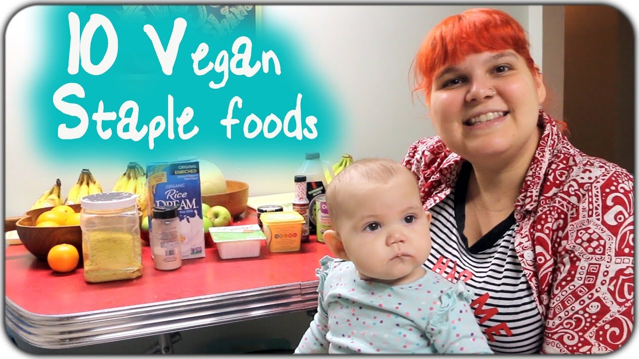 How to Vegan: 10 Basic Vegan Staple Foods I use all the time - YouTube