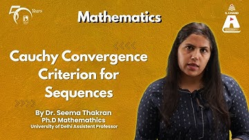 Cauchy Convergence Criterion for Sequences | Cauchy’s Theorem on Limits | Math | S Chand Academy
