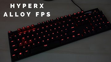 HyperX Alloy FPS Mechanical Gaming Keyboard Review